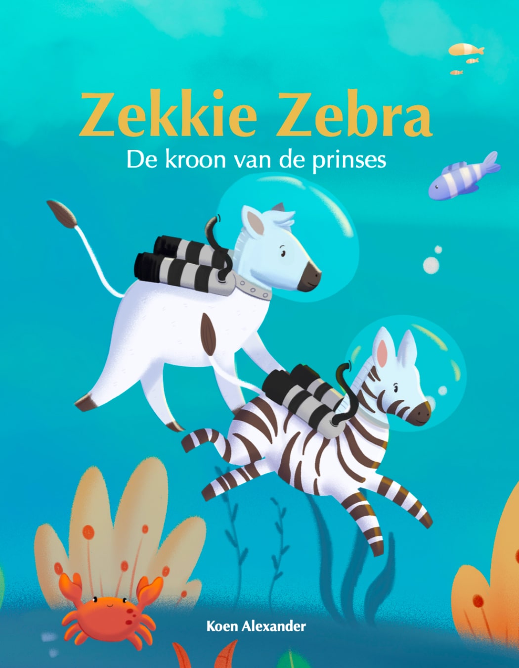 Zekkie Zebra - De kroon van de prinses - Eerste druk 2025 [RESERVERING]